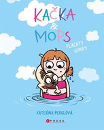 Kačka & Mops: Placatý komiks - Kniha
