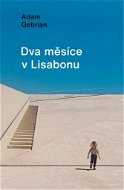Dva měsíce v Lisabonu - Kniha