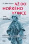 Až do hořkého konce: Cesta trestního praporu 999 - Kniha