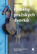Příběhy pražských dvorků - Kniha
