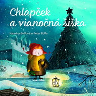 Chlapček a vianočná šiška - Kniha