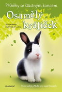 Příběhy se šťastným koncem Osamělý králíček - Kniha