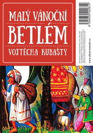 Malý vánoční betlém Vojtěcha Kubašty - Kniha