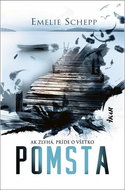 Pomsta: Ak zlyhá, príde o všetko - Kniha