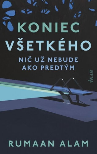 Koniec všetkého: Nič už nebude ako predtým - Kniha - Main image