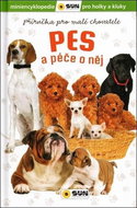 Pes a péče o něj: Příručka pro malé chovatele - Kniha