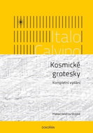 Kosmické grotesky: Kompletní vydání - Kniha