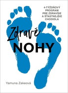 Zdravé nohy: 4-týždňový program pre zdravšie a šťastnejšie chodidlá - Kniha