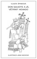 Don Quijote a já, větrný hovado - Kniha