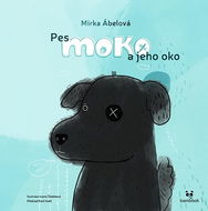 Pes Moko a jeho oko - Kniha