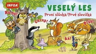 Veselý les: První slůvka / Prvé slovíčka - Kniha