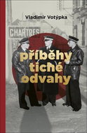 Příběhy tiché odvahy - Kniha