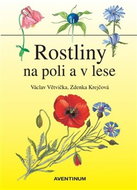 Rostliny na poli a v lese - Kniha