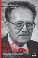 Liečiť zlo láskou - Kniha