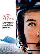 Petra: Moja cesta k veľkému glóbusu - Kniha