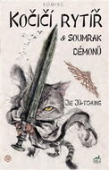 Kočičí rytíř a soumrak démonů - Kniha
