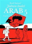 Jednou budeš Arab 5: Dospívání na Blízkém východě (1992-1994) - Kniha