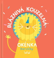 Bláznivá kouzelná okénka Barvičky - Kniha