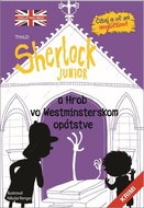 Sherlock Junior a hrob vo Westminsterskom opátstve - Kniha