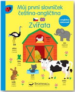 Můj první slovníček čeština -angličtina  Zvířata - Kniha