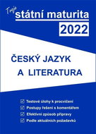 Tvoje státní maturita 2022 Český jazyk a literatura - Kniha