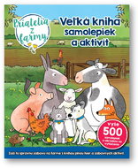 Veľká kniha samolepiek a aktivít Priatelia z farmy - Kniha