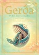 Gerda Příběh malé velrybky - Kniha