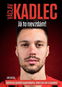 Václav Kadlec Já to nevzdám! - Kniha