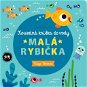 Kouzelná knížka do vody Malá rybička - Kniha do vody