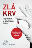 Zlá krv: Tajomstvá a lži v Silicon Valley - Kniha