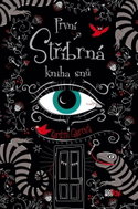 První stříbrná kniha snů - Kniha