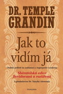 Jak to vidím já: Osobní pohled na autismus a Aspergerův syndrom - Kniha