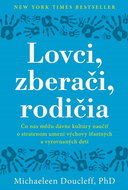 Lovci, zberači, rodičia - Kniha