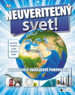 Neuveriteľný svet - Kniha