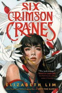 Six Crimson Cranes - Kniha