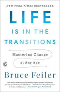 Life Is in the Transitions: Mastering Change at Any Age - Kniha