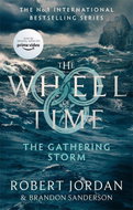 The Gathering Storm: Book 12 of the Wheel of Time (soon to be a major TV series) - Kniha