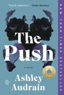 The Push: A Novel - Kniha