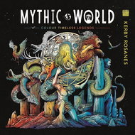 Mythic World: Colour Timeless Legends - Kniha