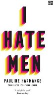 I Hate Men - Kniha