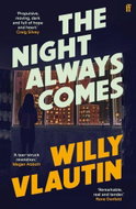 The Night Always Comes - Kniha