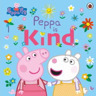 Peppa Pig: Peppa Is Kind - Kniha