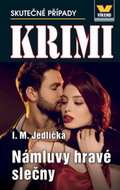 Námluvy hravé slečny: Skutečné případy KRIMI 4/21 - Kniha