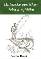 Úhlavské perličky – řeka a rybičky - Kniha
