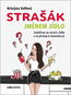 Strašák jménem jídlo: Zaměřeno na strach z jídla a na přístup k vlastnímu já - Kniha