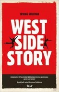 West Side Story: Románové zpracování broadwayského muzikálu ... - Kniha