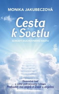Cesta k svetlu: schody duchovného rastu - Kniha