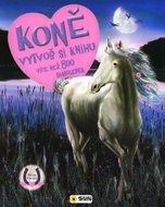 Koně vytvoř si knihu: více než 800 samolepek - Kniha