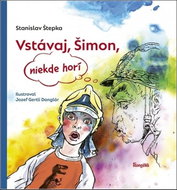 Vstávaj, Šimon, niekde horí - Kniha