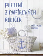 Pletení z papírových ruliček - Kniha